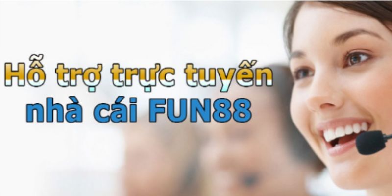 Liên hệ Fun88 các câu hỏi